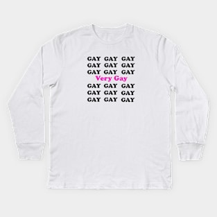 Very Gay Kids Long Sleeve T-Shirt